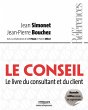 Le conseil: Le livre du consultant et... - Bild 1