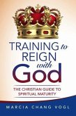 Training to Reign with God (eBook, ePUB) Training to Reign with God (eBook, ePUB)