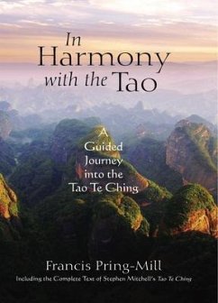 In Harmony with the Tao: A Guided Journey into the Tao Te Ching (eBook, ePUB) - Pring-Mill, Francis