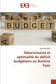 Déterminants et optimalité du déficit budgétaire au Burkina Faso