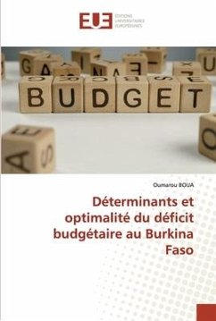 Déterminants et optimalité du déficit budgétaire au Burkina Faso - BOUA, Oumarou