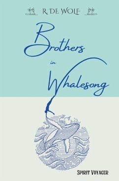 Brothers in Whalesong - de Wolf, R.