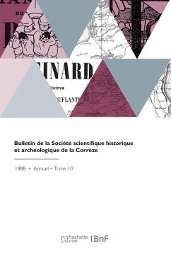 Cover Bulletin de la Société Scientifique Historique Et Archéologique de la Corrèze