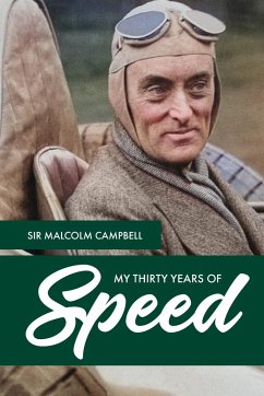 My Thirty Years of Speed - Campbell, Malcolm