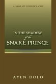 In the Shadow of the Snake Prince
