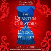 The Quantum Curators and the Enemy Within