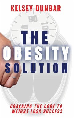 The Obesity Solution - Dunbar, Kelsey