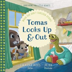 Tomas Looks Up and Out - Groves, J Alasdair