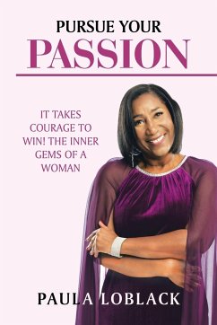 Pursue Your Passion - Loblack, Paula