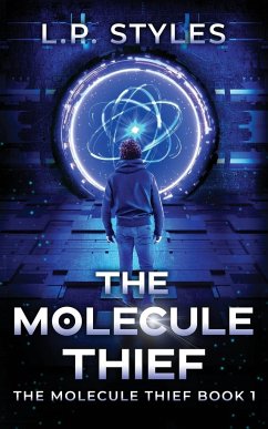 The Molecule Thief - Styles, L. P.