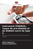 Instrument FINDRISC, risque de pré-diabète et de diabète sucré de type 2.
