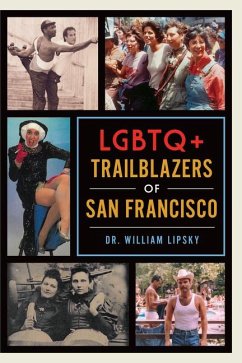 LGBTQ+ Trailblazers of San Francisco - Lipsky, William