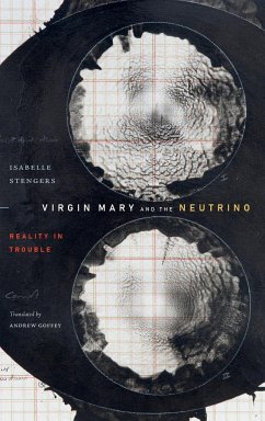 Virgin Mary and the Neutrino - Stengers, Isabelle