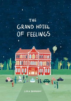 The Grand Hotel of Feelings - Brankovic, Lidia