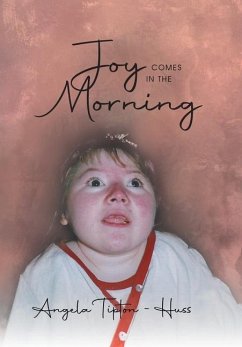 Joy Comes in the Morning - Angela Tipton-Huss