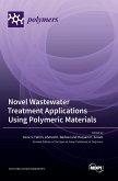 Novel Wastewater Treatment Applications Using Polymeric Materials