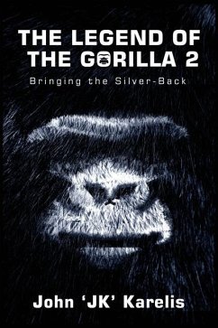 The Legend Of The Gorilla 2 - Karelis, John