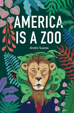 America is a Zoo - Soares, Andre