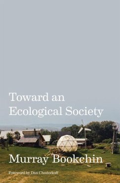 Toward an Ecological Society - Bookchin, Murray