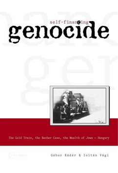 Self-Financing Genocide - Kádár, Gábor; Vági, Zoltán