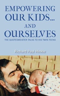 Empowering Our Kids...And Ourselves - Hinkle, Richard Paul