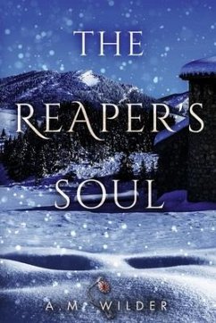 The Reaper's Soul: Volume 2 - Wilder, A. M.