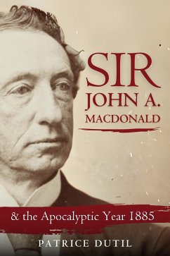 Sir John A. MacDonald - Dutil, Patrice