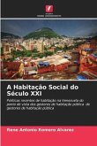 A Habitação Social do Século XXI