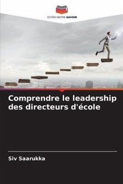 Comprendre le leadership des directeurs d'école - Saarukka, Siv