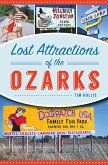 Lost Attractions of the Ozarks