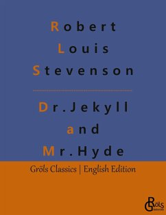 The Strange Case Of Dr. Jekyll And Mr. Hyde - Stevenson, Robert Louis