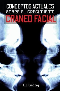 Conceptos Actuales Sobre El Crecimiento Cráneo-Facial - Rothman, A. M.; Emborg, E. E.