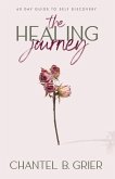 The Healing Journey: 60 Day Self Discovery Guide