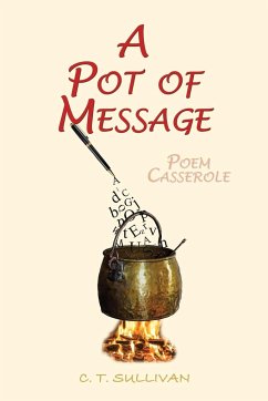 A Pot of Message - Sullivan, C. T.