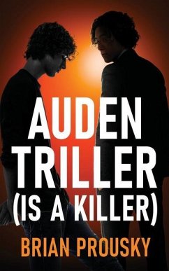 Auden Triller (Is A Killer) - Prousky, Brian