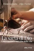 OLGA FIORINI, la sarta di Dio