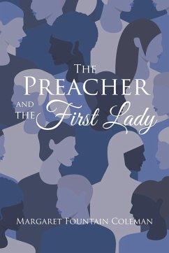 The Preacher and the First Lady - Coleman, Margaret Fountain