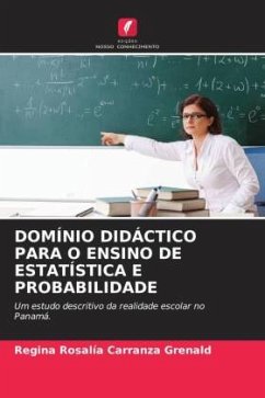 DOMÍNIO DIDÁCTICO PARA O ENSINO DE ESTATÍSTICA E PROBABILIDADE - Carranza Grenald, Regina Rosalía