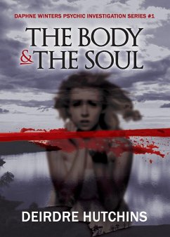 The Body & The Soul - Hutchins, Deirdre