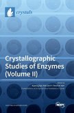 Crystallographic Studies of Enzymes (Volume II) Crystallographic Studies of Enzymes (Volume II)
