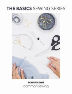 The Basics Sewing Series: Common Sewing - Lewis, Bonnie