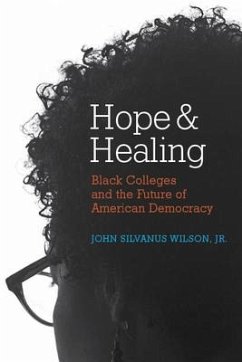 Hope and Healing - Wilson, John Silvanus