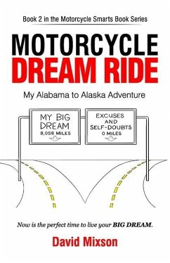 Motorcycle Dream Ride - Mixson, David