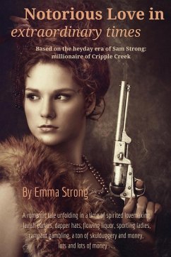 Notorious Love in Extraordinary Times - Strong, Emma