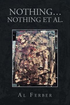 Nothing... Nothing Et Al. - Ferber, Al