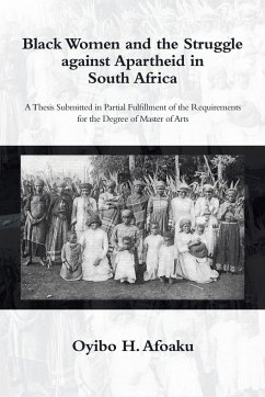 Black Women and the Struggle Against Apartheid in South Africa - Afoaku, Oyibo H.