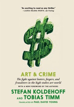 Art and Crime - Koldehoff, Stefan; Timm, Tobias