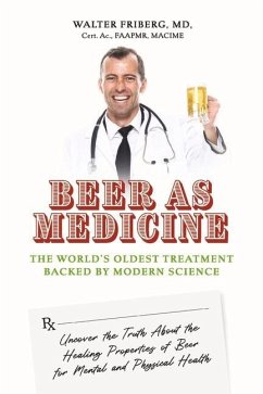 Cover Beer as Medicine: The World's Oldest Treatment Backed by Modern Science