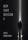 Deep State Defector V