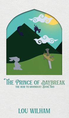 The Prince of Daybreak - Wilham, Lou